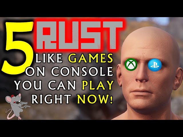 5 RUST LIKE GAMES Available On PLAYSTATION/XBOX Right Now! Best PVP MULTIPLAYER Games!