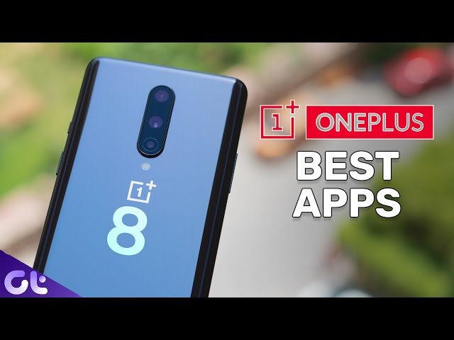 Top 7 Best Apps for OnePlus 8 and 8 pro You Should Download | Guiding Tech