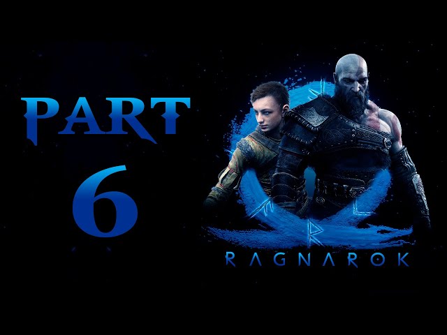 God Of War Ragnarok - Gameplay Walkthrough - Part 6 - "Missions 14-15"