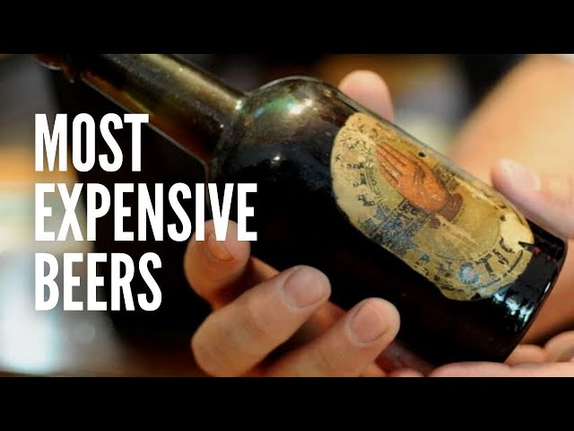 The Top 10 Most Expensive Beers in the World