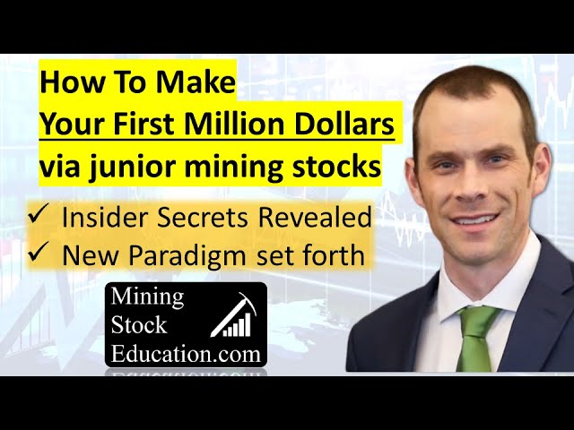 How To Make Your First Million Dollars via Junior Mining Stocks with Bill Powers