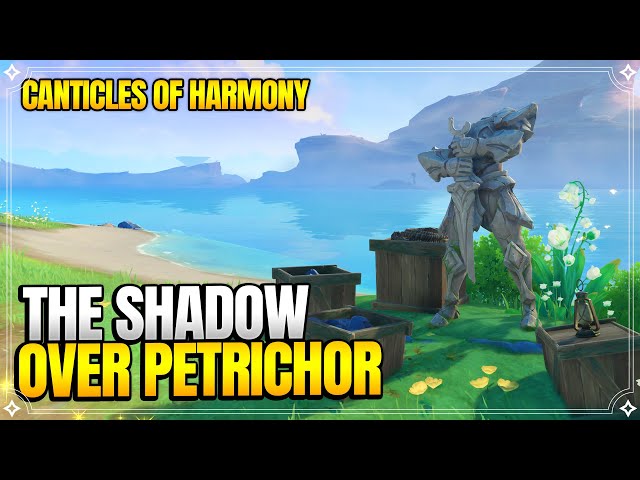 The Shadow Over Petrichor | Canticles of Harmony Act 1 | World Quests & Puzzles |【Genshin Impact】