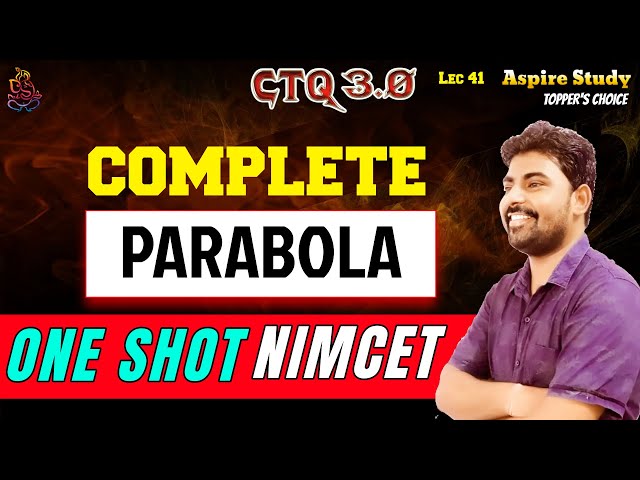 Parabola NIMCET PYQs and JEE PYQs for NIMCET Preparation by Best MCA Coaching Aspire Study 42