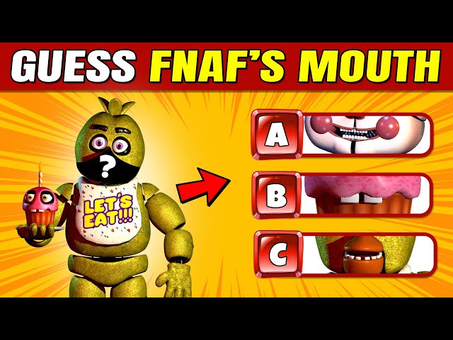 Guess The FNAF Character by Voice & Mouth - Fnaf Quiz | Five Nights At Freddys| Chica, Foxy, Ballora
