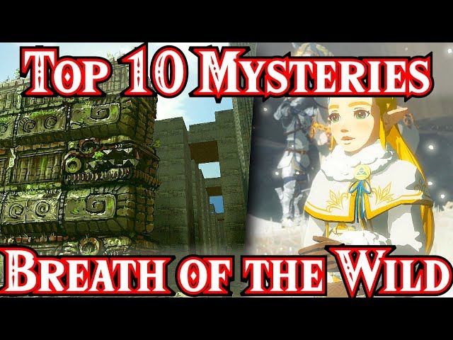Top 10 Zelda Breath of the Wild Secrets & Mysteries to be Answered in BotW2