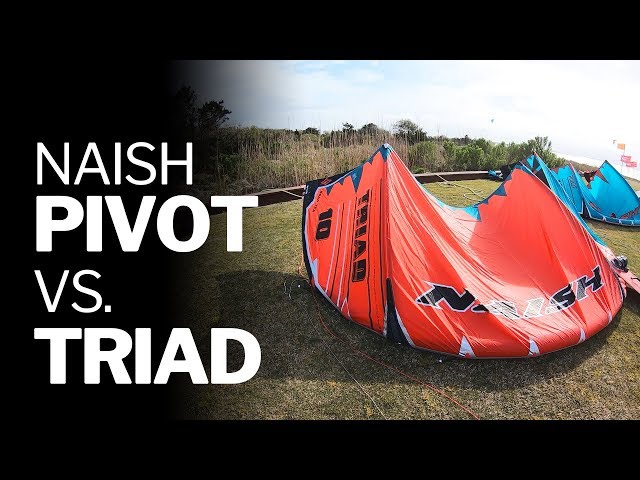 Naish Pivot Vs. Triad  |  Ride and Review