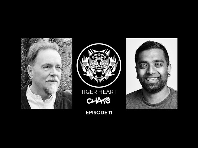 Tiger Heart Chats: Episode 11 - Robert Edwards