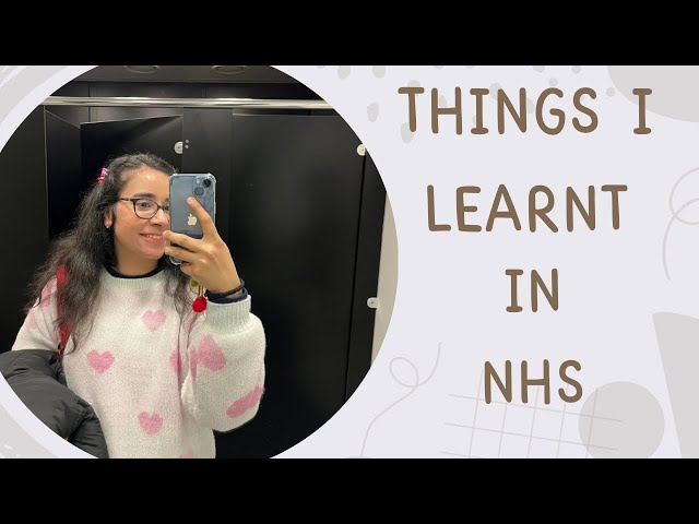 Unveiling My 2-Months NHS Transformative Learnings | Physiotherapy