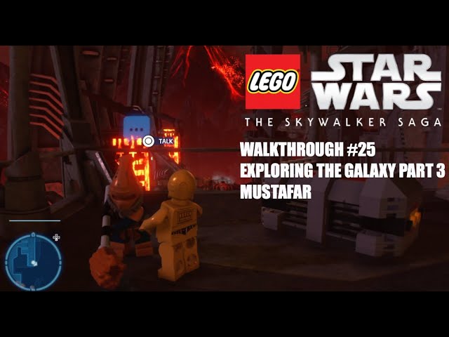 LEGO Star Wars The Skywalker Saga Walkthrough #25 | Exploring The Galaxy Part 3 | Mustafar