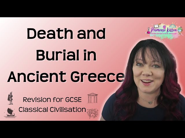Death and Burial in Ancient Greece | Revision for GCSE Classical Civilisation