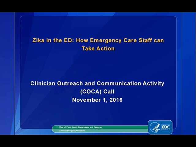 Zika in the ED: How Emergency Care Staff can Take Action