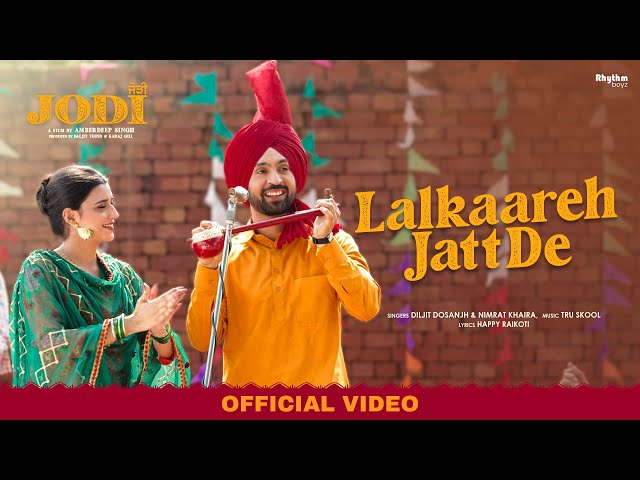 Lalkaareh Jatt De | Diljit Dosanjh | Nimrat Khaira | Jodi | In Cinemas Worldwide