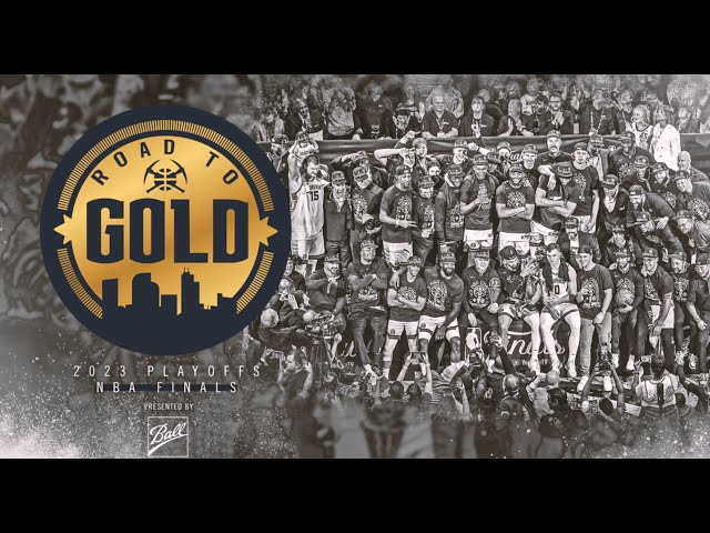 Nuggets Road to Gold: NBA Champions
