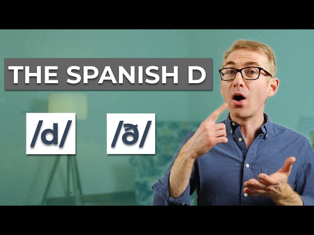 How to Pronounce the Sounds of the Spanish D 🇲🇽 🇪🇸