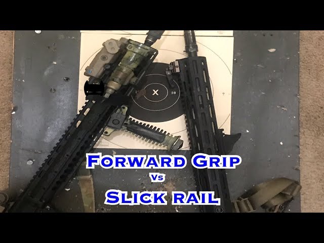 Forward Grip vs Slick Rail