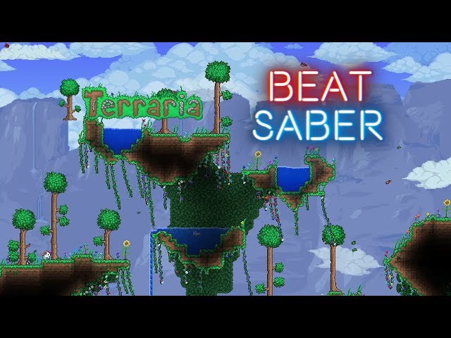 Beat Saber - Windy day - Terraria