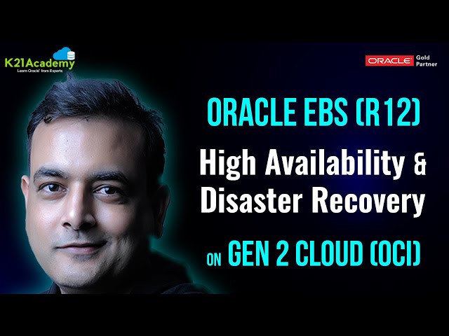 EBS R12 High Availability & Disaster Recovery On Oracle Cloud OCI 3 Topology