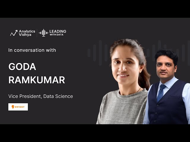 Navigating the landscape of Data Science with Goda Ramkumar | Leading with Data 30