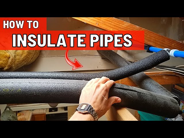 How To Insulate your Pipes | Great Weatherization Tips