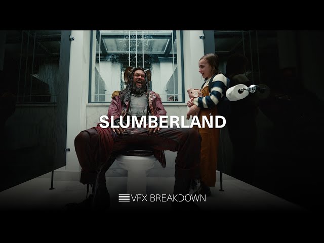 Slumberland #VFX Breakdown