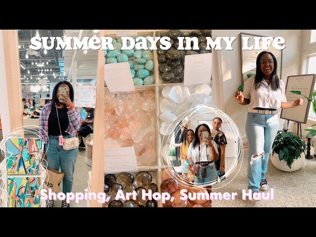 SUMMER DAYS IN MY LIFE ♡︎ art hop, shopping, mini haul🌷
