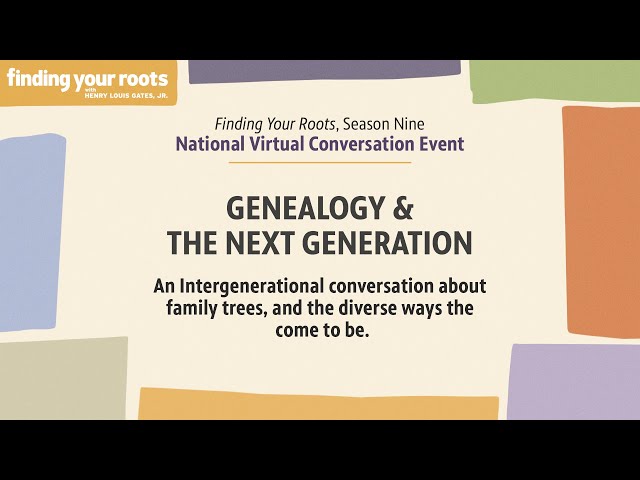 Genealogy & The Next Generation