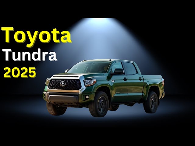 2025 Toyota Tundra Revealed