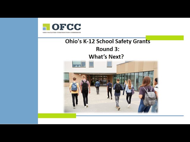 Ohio K-12 School Safety Grants Round 3: What's Next?