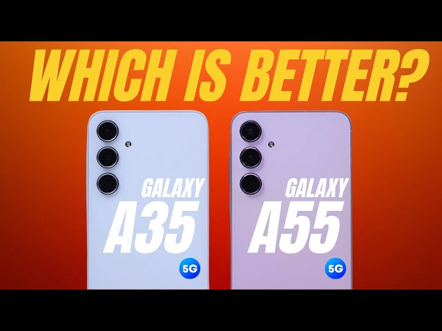 Galaxy A55 5G vs. A35 5G: Which One Should You Buy?