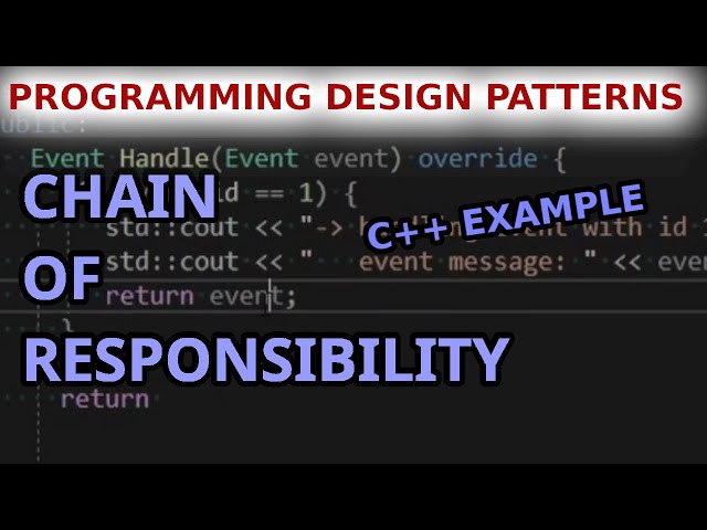 Chain of Responsibility - Programming Design Patterns - Ep 15 - C++ Coding