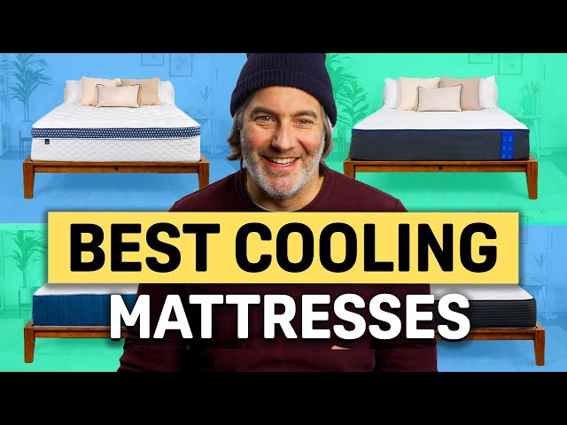 Best Cooling Mattresses for Hot Sleepers — Our Top Picks!