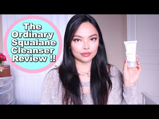 THE ORDINARY SQUALANE CLEANSER REVIEW