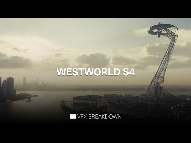 Westworld S4 VFX Breakdown