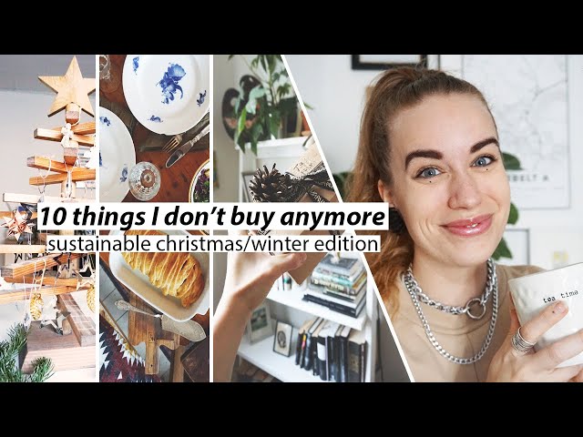 10 THINGS I DON'T BUY ANYMORE // how to celebrate Christmas sustainably