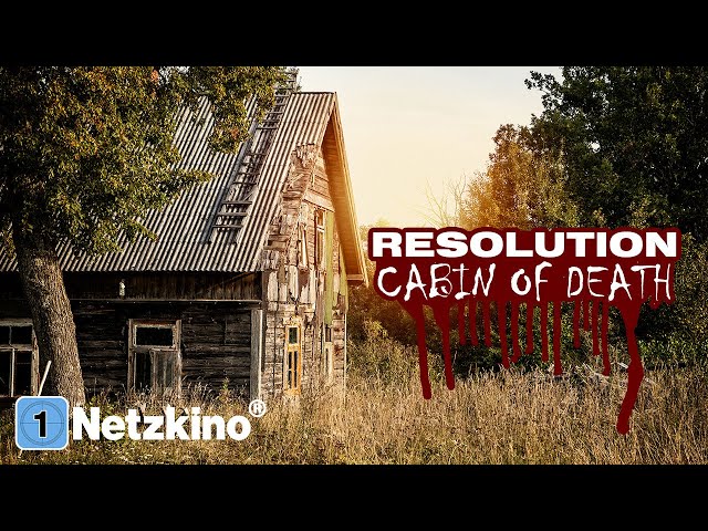 Resolution – Cabin of Death (MYSTERY HORROR ganzer Film Deutsch, Horrorfilme in voller Länge sehen)