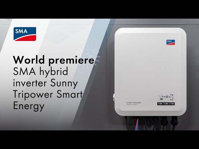World premiere SMA hybrid inverter Sunny Tripower Smart Energy