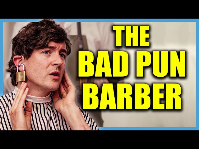 The Bad Pun Barber