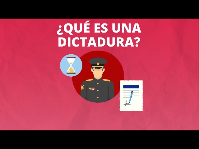 ¿Qué es una dictadura?