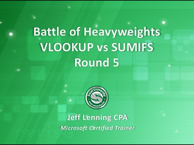 Round 5 - Battle of Excel Heavyweights: VLOOKUP vs SUMIFS