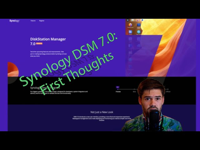 Synology DSM 7.0 | My Thoughts