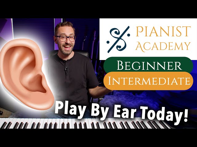 How to Play ANY Pop Song By Ear | Pianist Academy