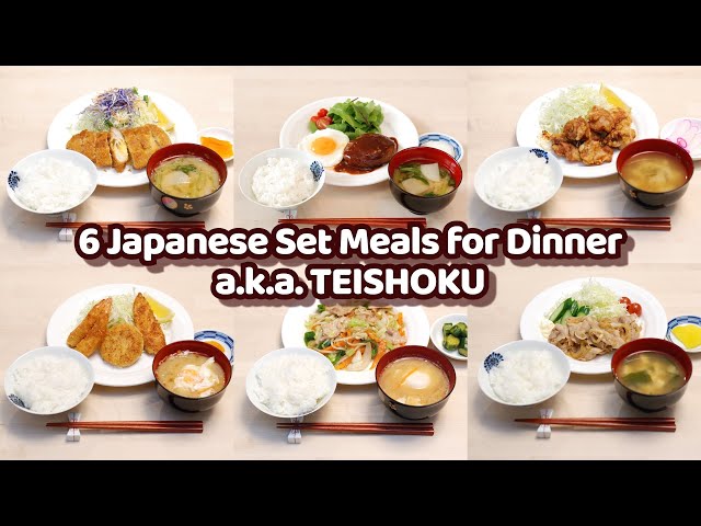 6 Ways to Make Japanese Set Meals for Dinner a.k.a. TEISHOKU