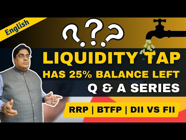 Liquidity Tap has 25% Balance Left | Q&A Series | RRP, BTFP, DII vs FII | Stock Market Insights