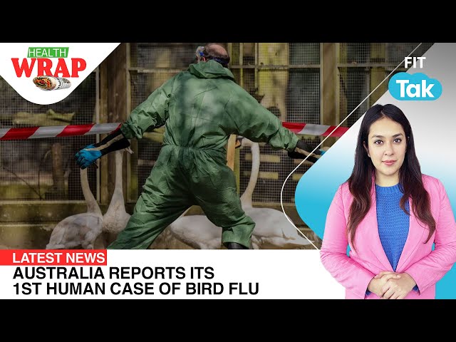 Australia Confirms 1st Human Case Of Bird Flu; What's Next? | HEALTH WRAP | Latest India News