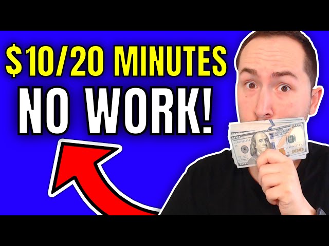 Make $10 Per Day in just 20 minutes (NO WORK REQUIRED)
