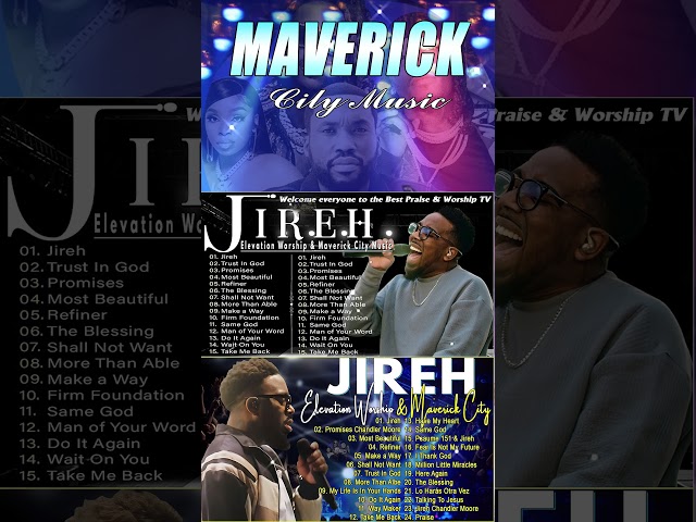 Jireh - Most Beautiful - Breathe || Elevation Worship & Maverick City Music 2024 || God is Love