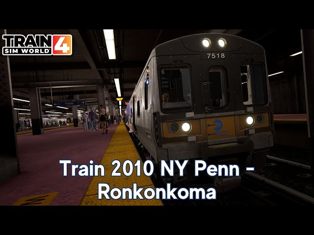Train 2010 NY Penn - Ronkonkoma - LIRR Commuter - M7 - Train Sim World 4