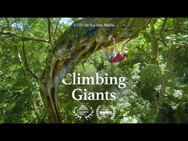 Climbing Giants | Full Film
