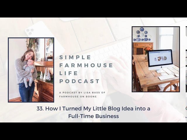33. How I turned my little blog idea into a full-time business THE FULL STORY