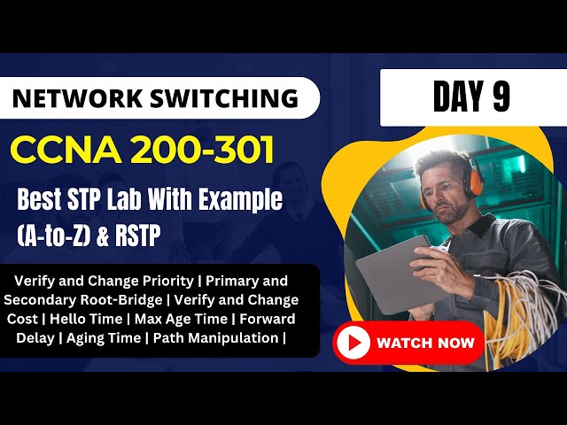 9. CCNA Best Lab For Network Engineer| Spanning Tree Protocol Configuration in GNS3